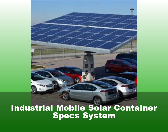 Industrial Mobile Solar Container Specs System